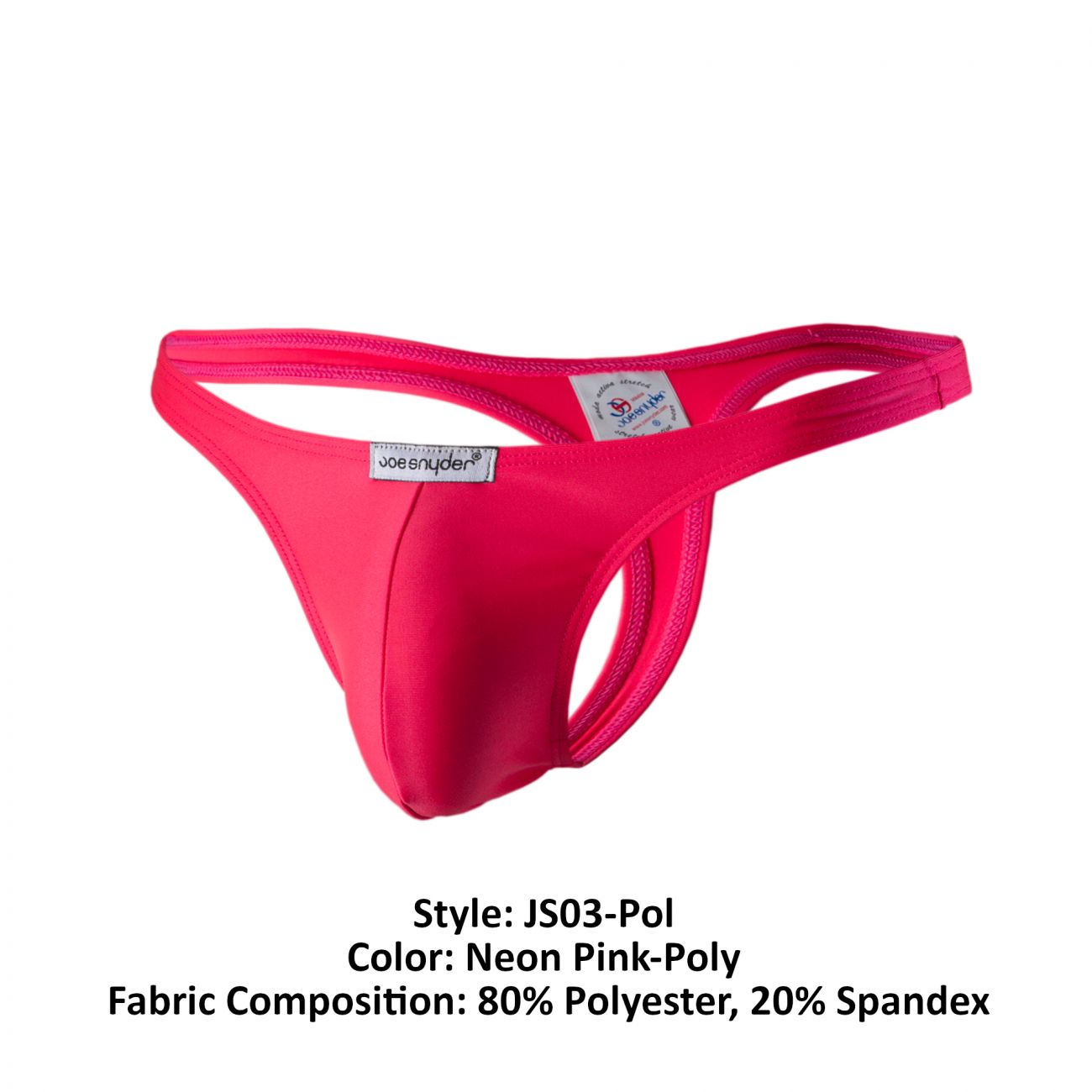 Joe Snyder JS03-Pol Polyester Thong Neon Pink Poly